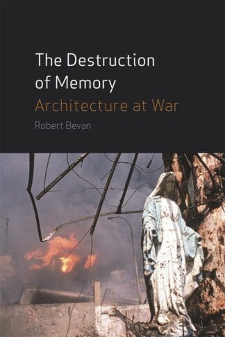 The Destruction of Memory (Paperback)
