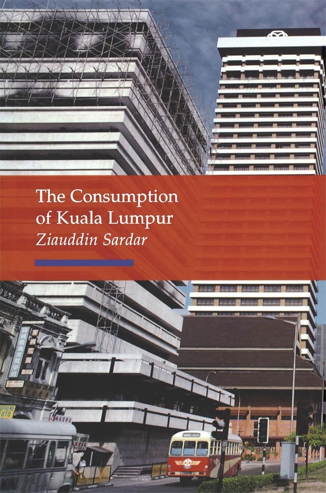 The Consumption of Kuala Lumpur (Ebook)