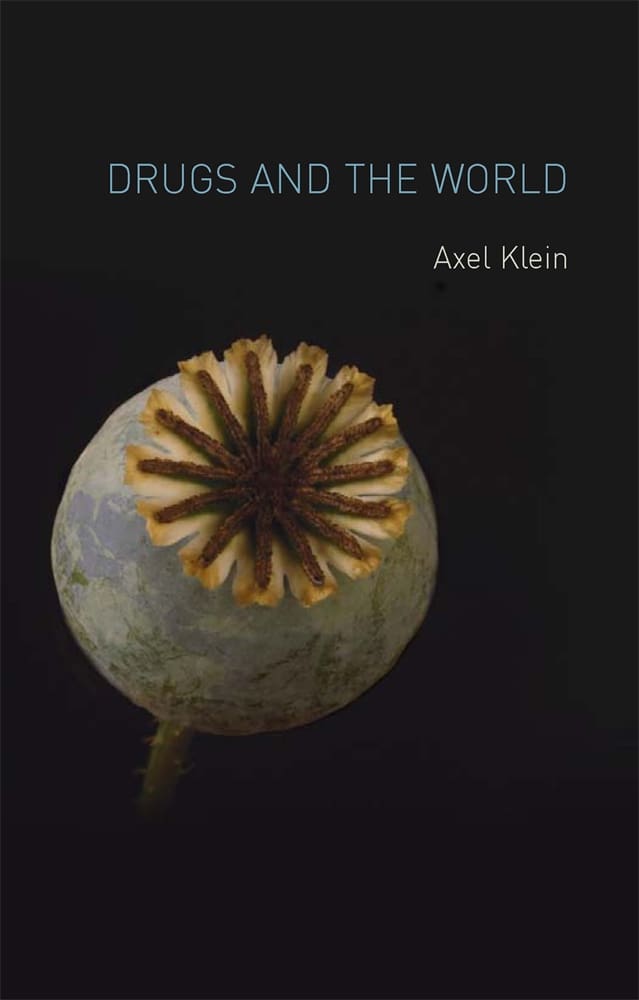 Drugs and the World (Ebook)
