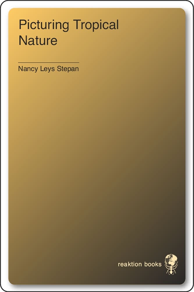 Picturing Tropical Nature (Ebook)