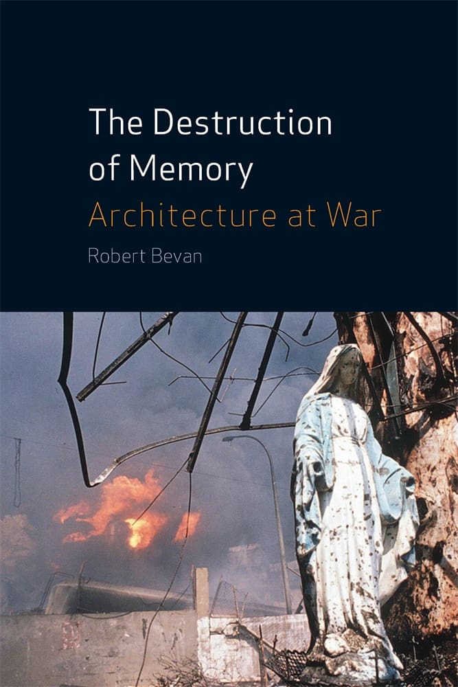 The Destruction of Memory (Ebook)