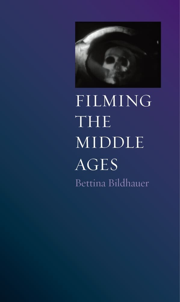 Filming the Middle Ages (Hardback)