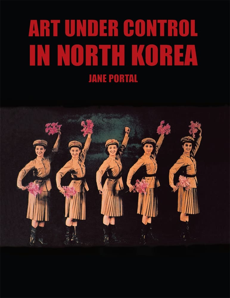Art Under Control in North Korea (Ebook)