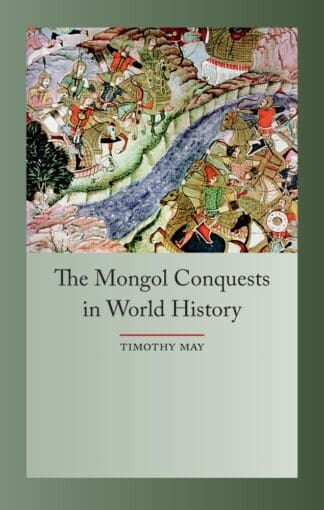 The Mongol Conquests in World History (Paperback)
