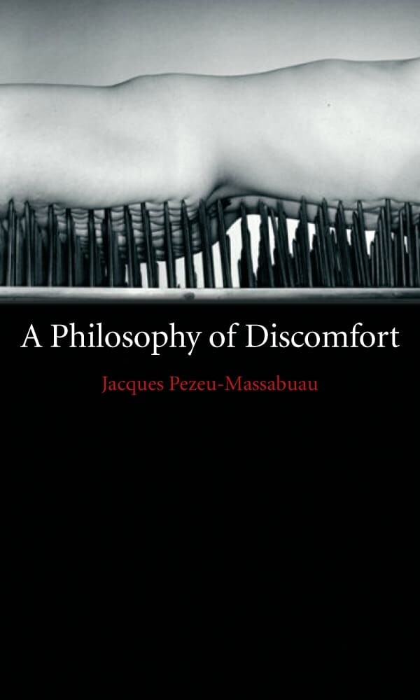 A Philosophy of Discomfort (Paperback)