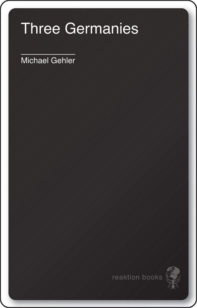 Three Germanies (Ebook)