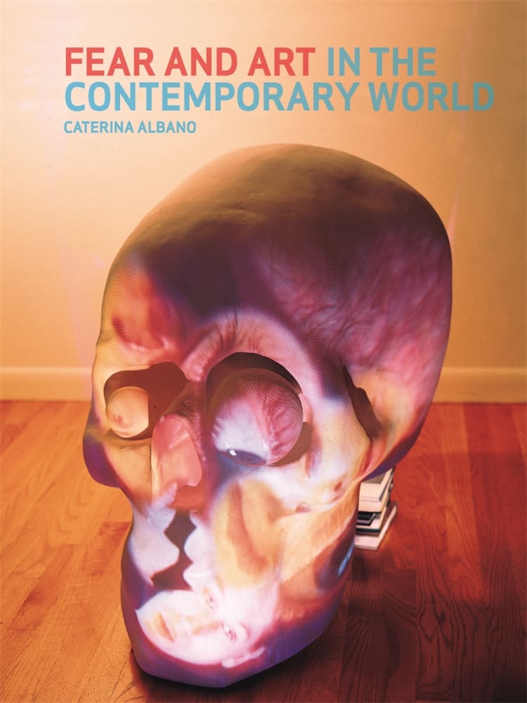 Fear and Art in the Contemporary World (Paperback)