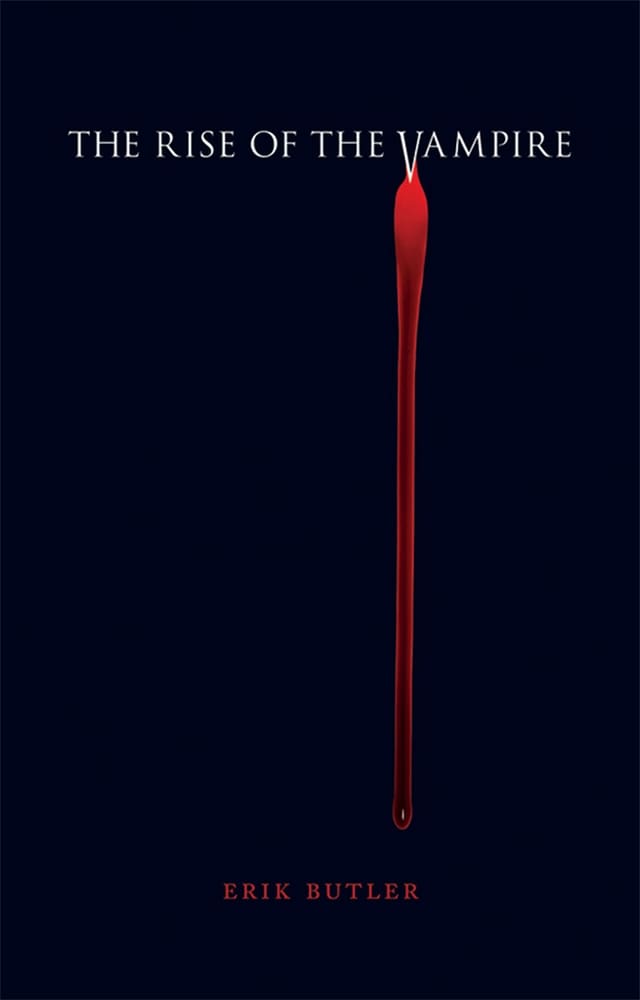 The Rise of the Vampire (Ebook)