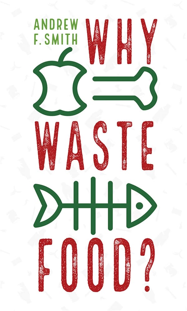 Why Waste Food? (Ebook)