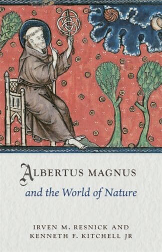 Albertus Magnus and the World of Nature (Hardback)