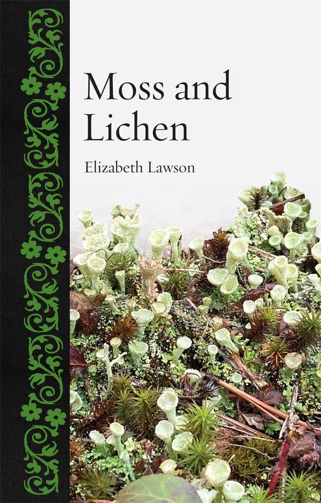 Moss and Lichen (Hardback)