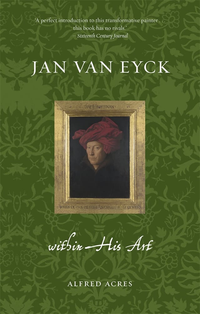 Jan van Eyck within His Art (Paperback)