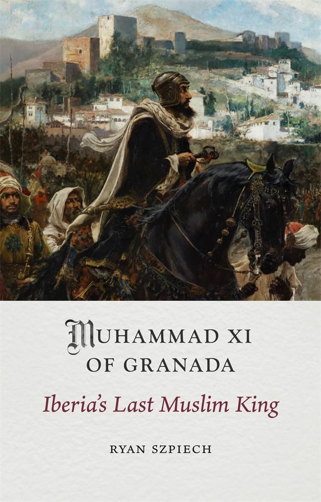 Muhammad XI of Granada (Hardback)