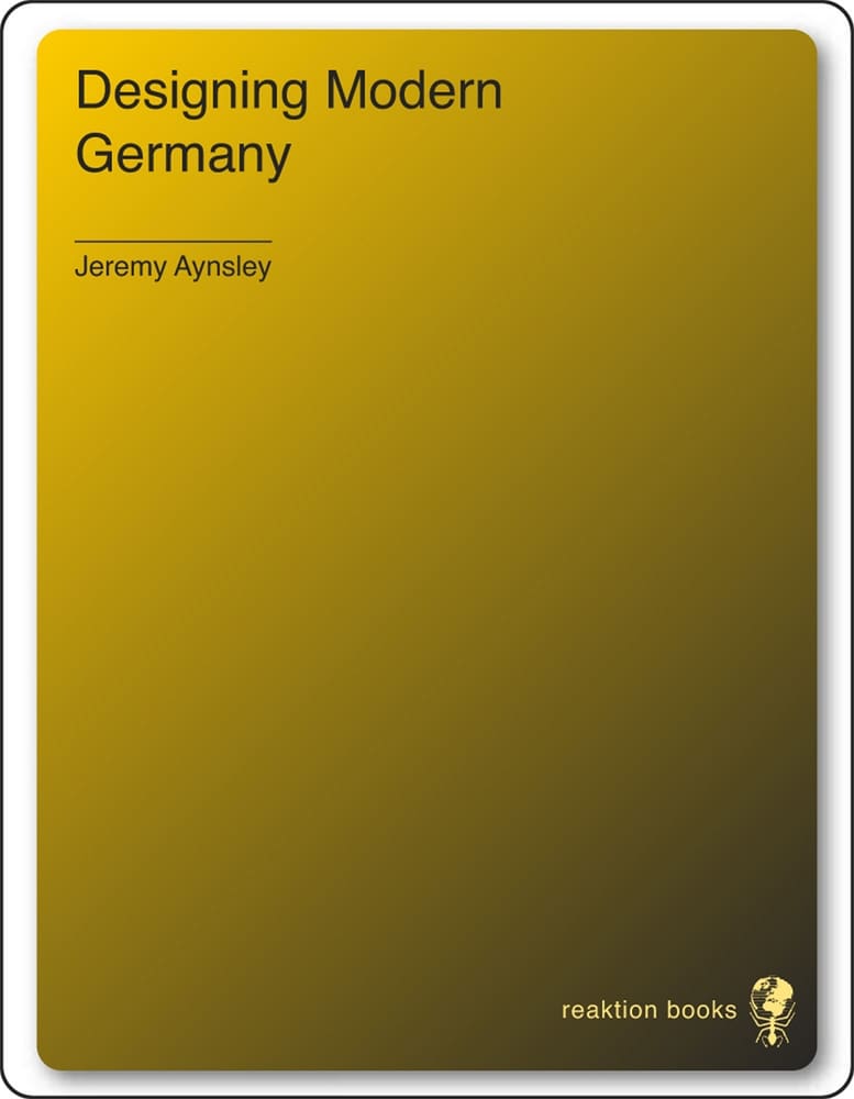 Designing Modern Germany (Ebook)