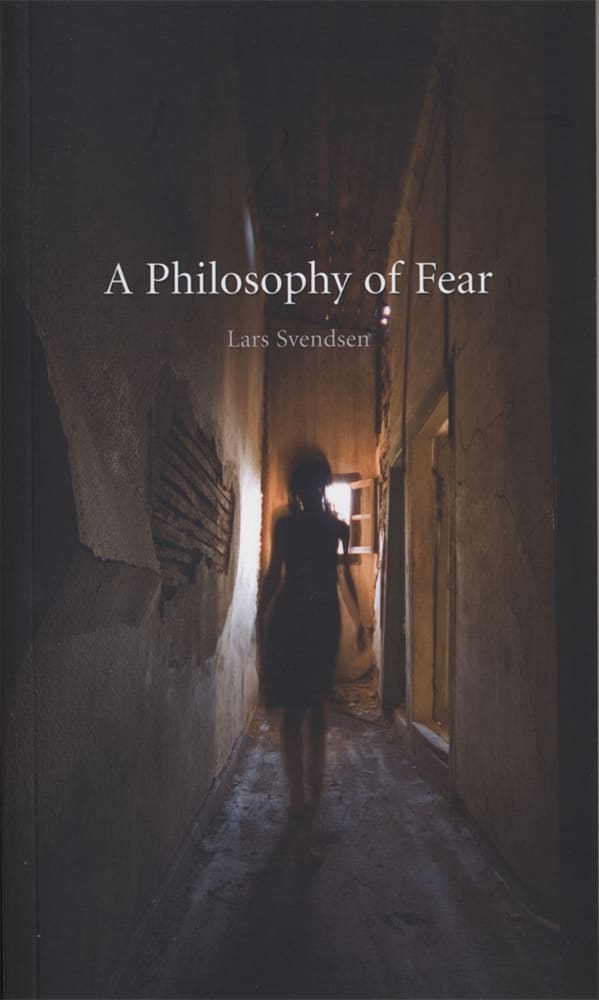 A Philosophy of Fear (Ebook)