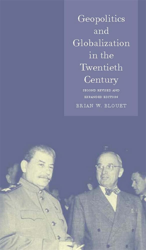 Geopolitics and Globalization in the Twentieth Century (Ebook)
